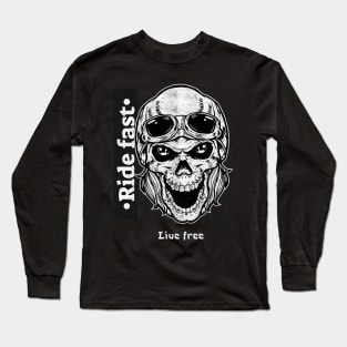 Ride Fast, Live Free,  Skull design t shirt Long Sleeve T-Shirt